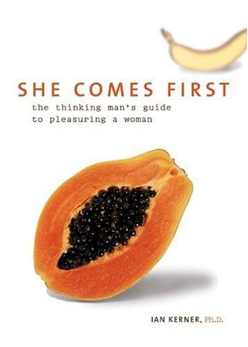Cover of She Comes First by Ian Kerner, PhD